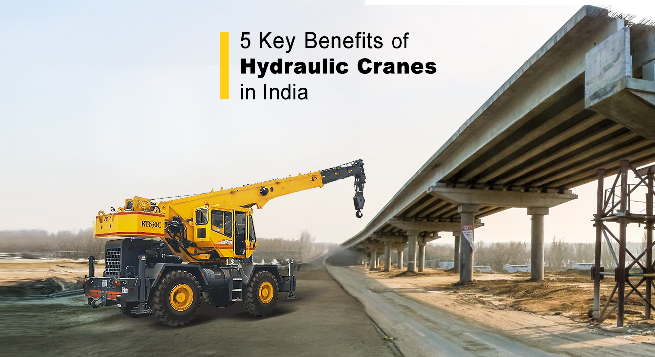 5 Key Benefits of Hydraulic Cranes in India