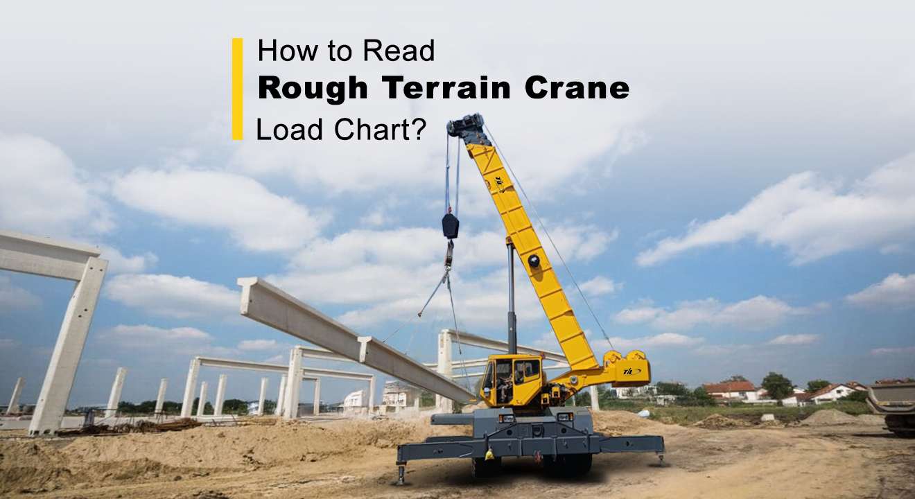 How to Read Rough Terrain Crane Load Charts?